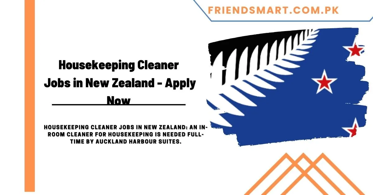 Housekeeping Cleaner Jobs in New Zealand - Apply Now