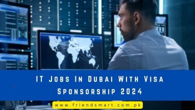 Photo of IT Jobs In Dubai With Visa Sponsorship 2024 – Apply Now