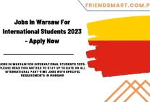 Photo of Jobs In Warsaw For International Students 2023 – Apply Now