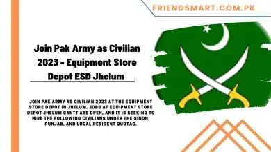 Photo of Join Pak Army as Civilian 2023 – Equipment Store Depot ESD Jhelum