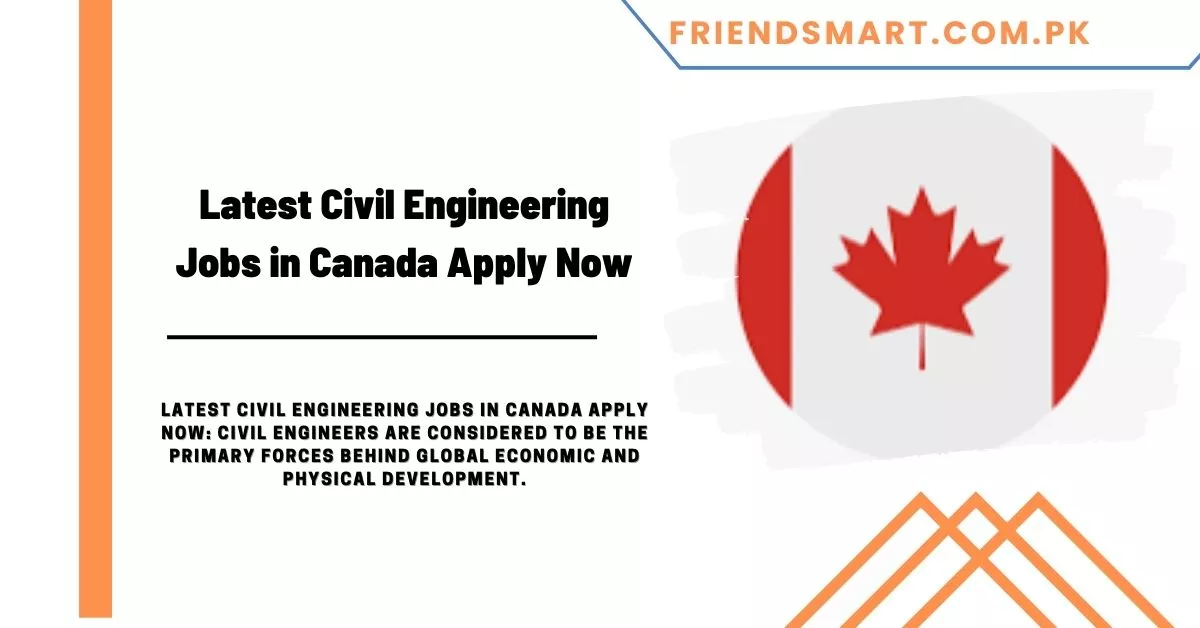 Latest Civil Engineering Jobs in Canada Apply Now