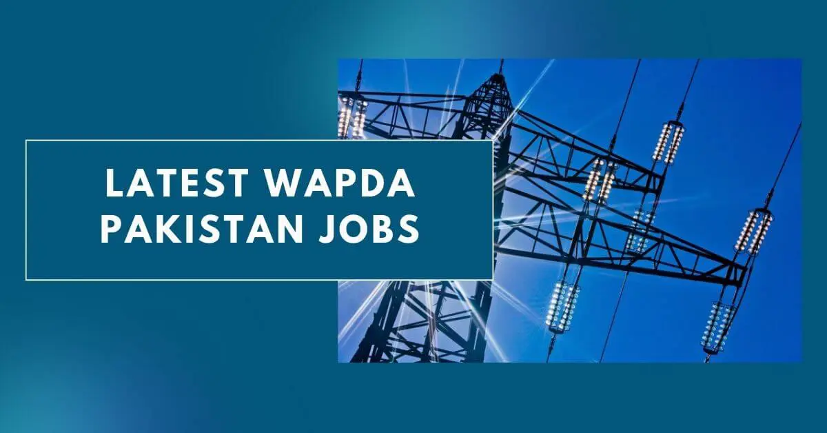 Latest WAPDA Pakistan Jobs
