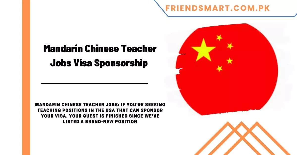 Mandarin Chinese Teacher Jobs Visa Sponsorship