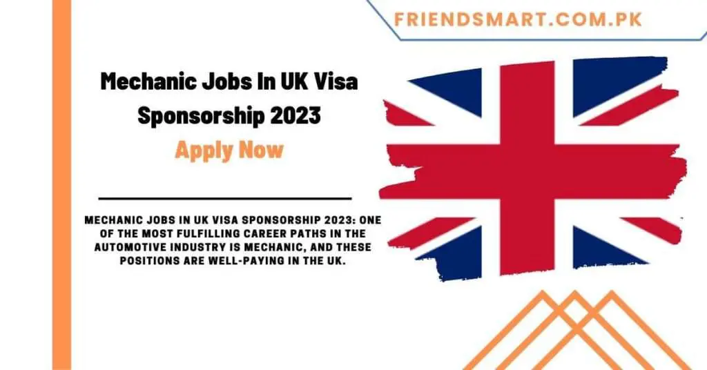 Mechanic Jobs In UK Visa Sponsorship 2023