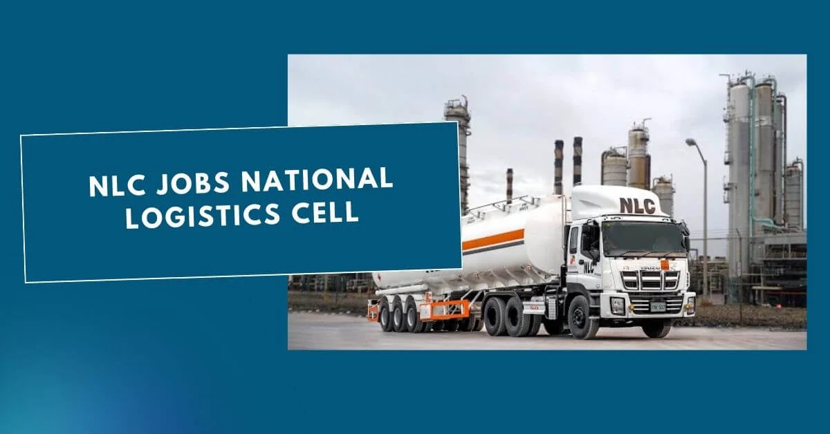 NLC Jobs National Logistics Cell