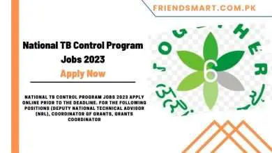 Photo of National TB Control Program Jobs 2023 – Apply Now