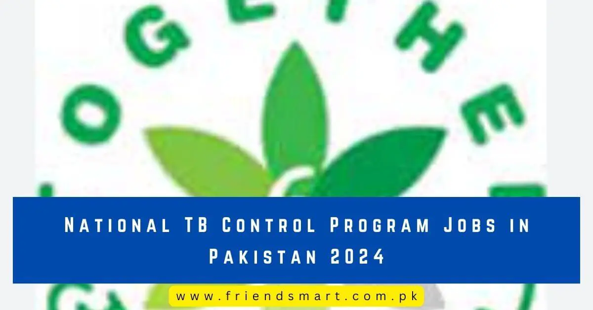 National TB Control Program Jobs in Pakistan 2024