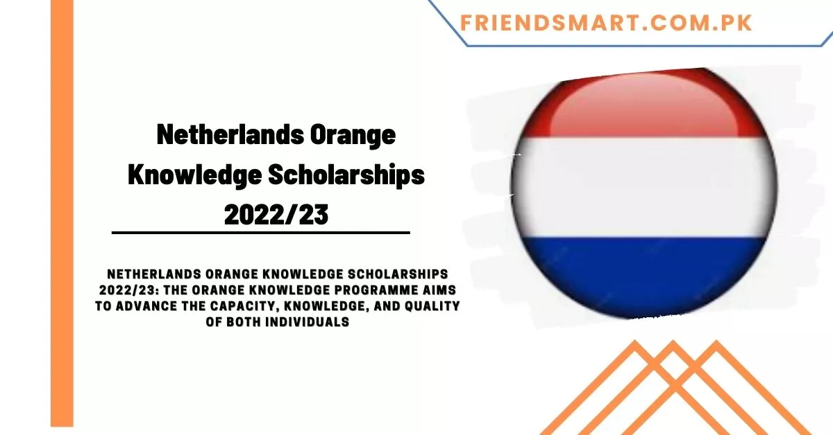 Netherlands Orange Knowledge Scholarships 2023