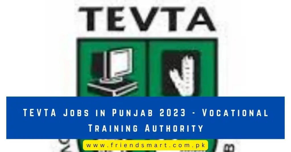 TEVTA Jobs in Punjab 2023 - Vocational Training Authority