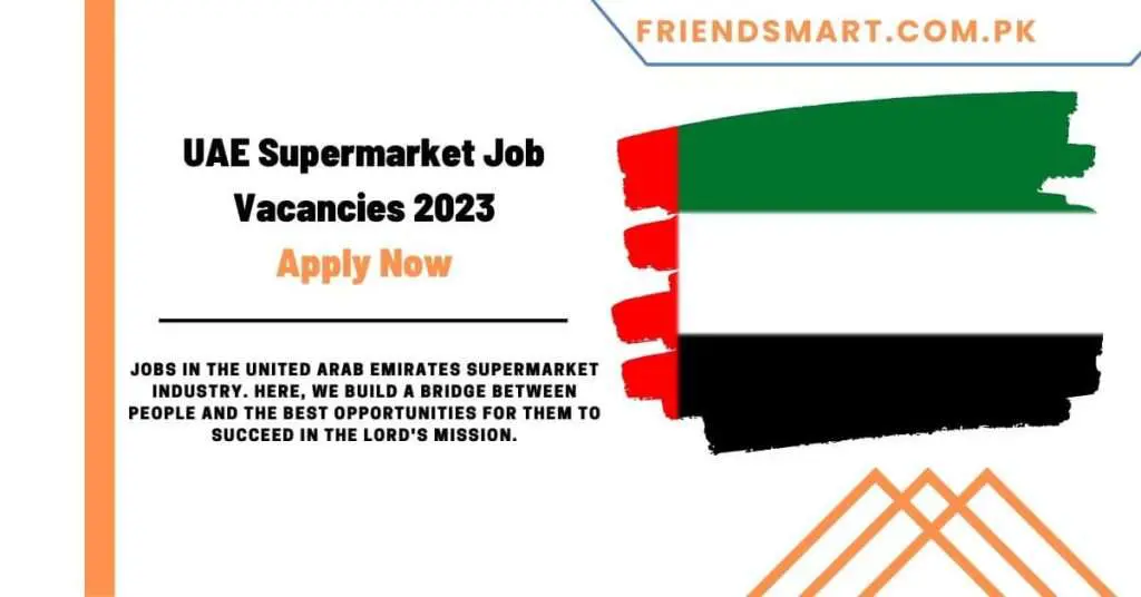 UAE Supermarket Job Vacancies 2023