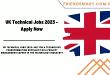 Photo of UK Technical Jobs 2023 – Apply Now
