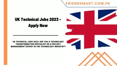 Photo of UK Technical Jobs 2023 – Apply Now