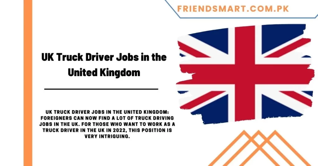 UK Truck Driver Jobs in the United Kingdom