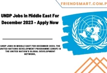 Photo of UNDP Jobs In Middle East For December 2023 – Apply Now