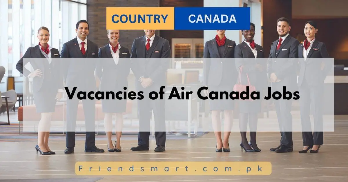 Vacancies of Air Canada Jobs