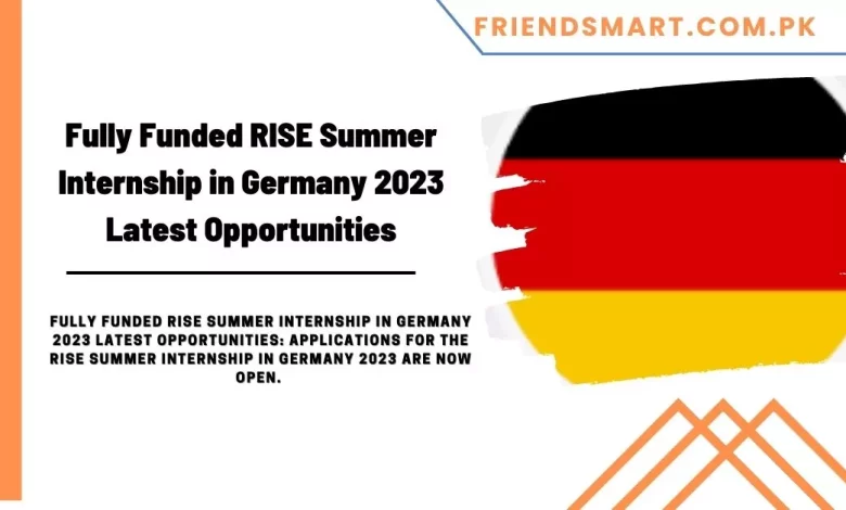 Photo of Fully Funded RISE Summer Internship in Germany 2023