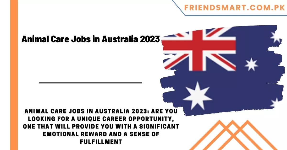 Animal Care Jobs in Australia 2023 Visa Sponsorship