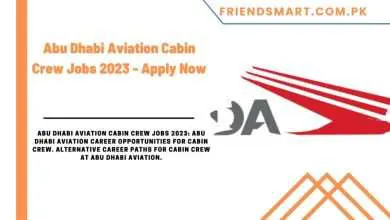 Photo of Abu Dhabi Aviation Cabin Crew Jobs 2023 – Apply Now