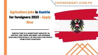 Photo of Agriculture jobs in Austria for foreigners 2023 – Apply Now