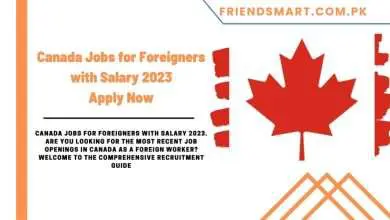 Photo of Canada Jobs for Foreigners with Salary 2023 – Apply Now