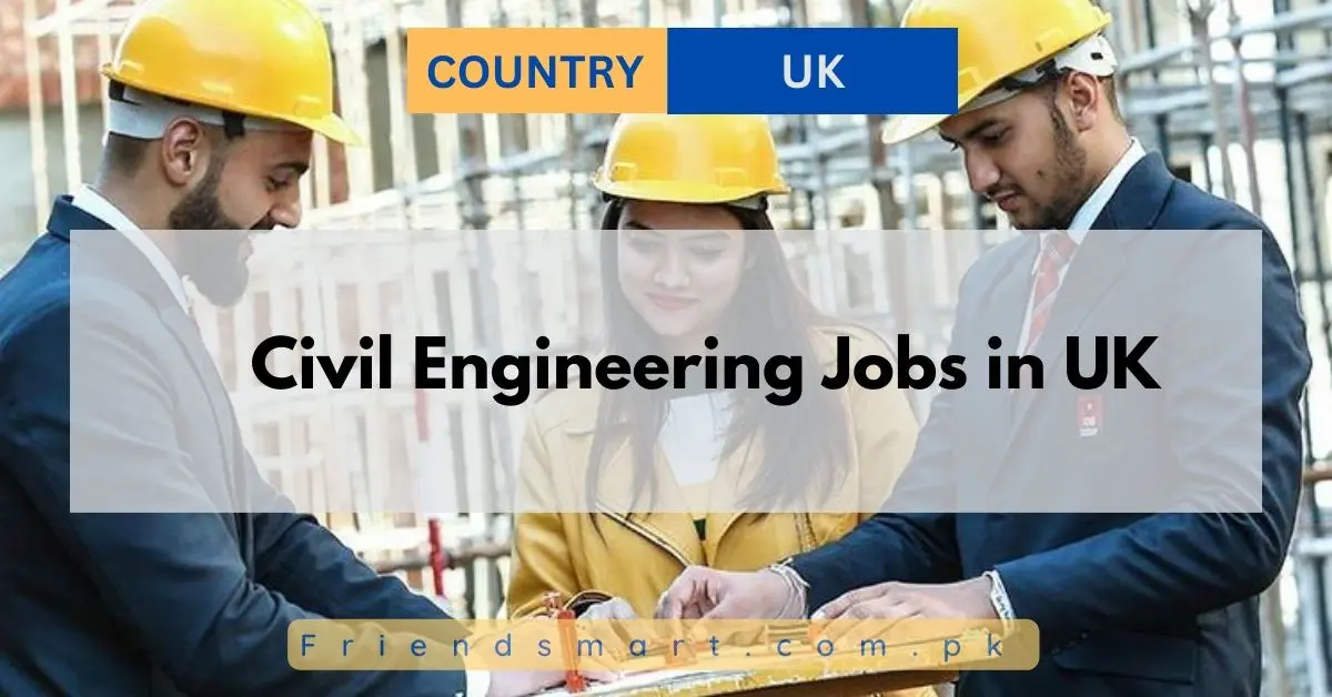 Civil Engineering Jobs in UK