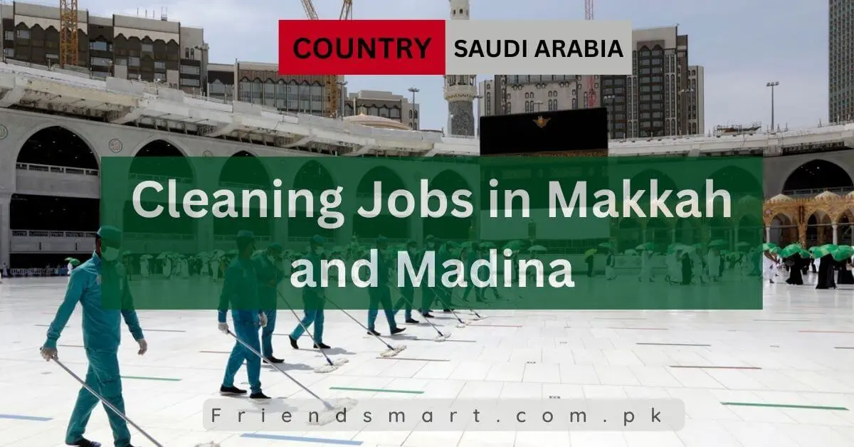 Cleaning Jobs in Makkah and Madina