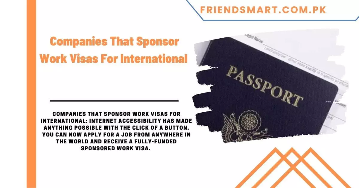 Companies That Sponsor Work Visas For International