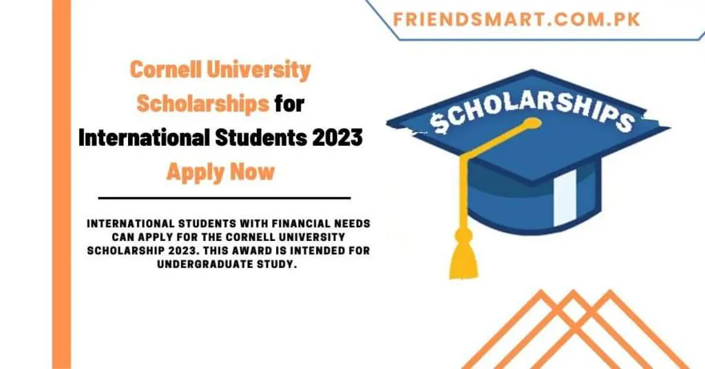 Cornell University Scholarships for International Students 2023