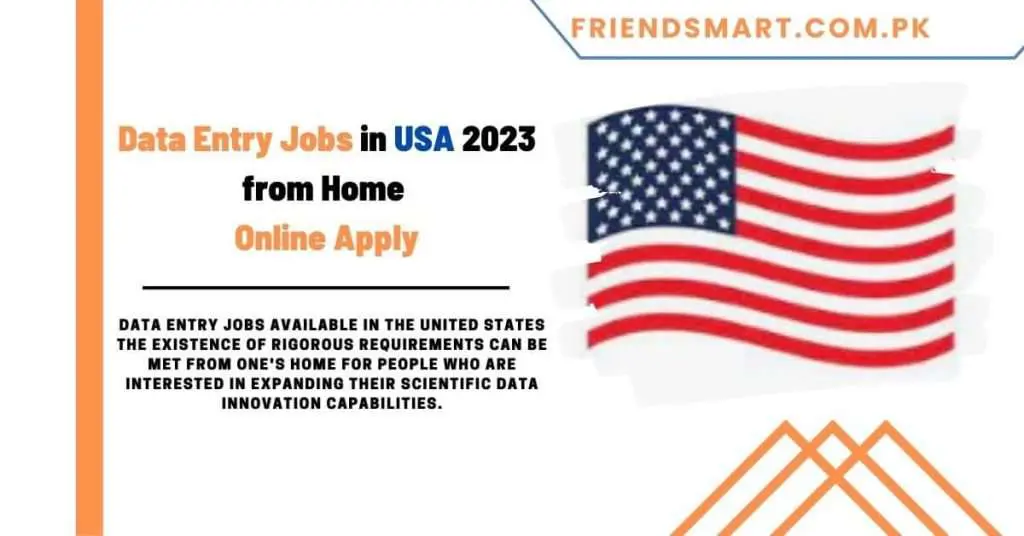Data Entry Jobs in USA 2023 from Home Online Apply