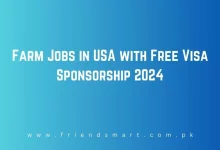 Photo of Farm Jobs in USA with Free Visa Sponsorship 2024
