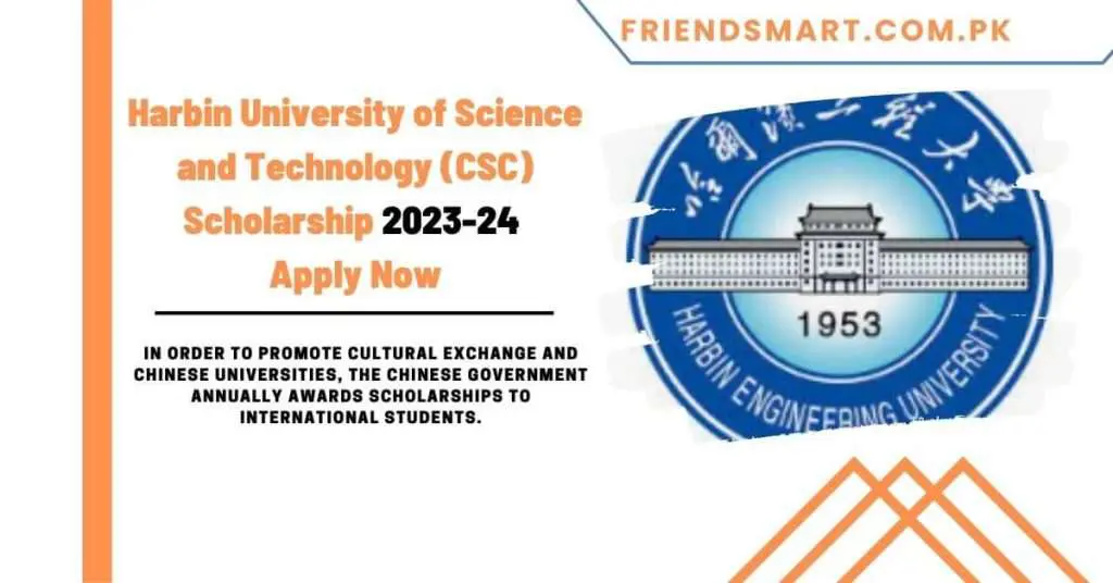 Harbin University of Science and Technology (CSC) Scholarship 2023-24 Apply Now