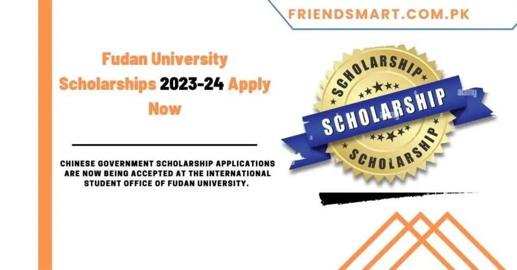 Fudan University Scholarships 2023-24 Apply Now