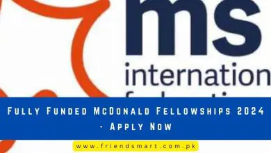 Photo of Fully Funded McDonald Fellowships 2024 – Apply Now