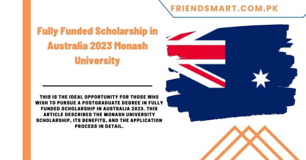 Fully Funded Scholarship in Australia 2023 Monash University