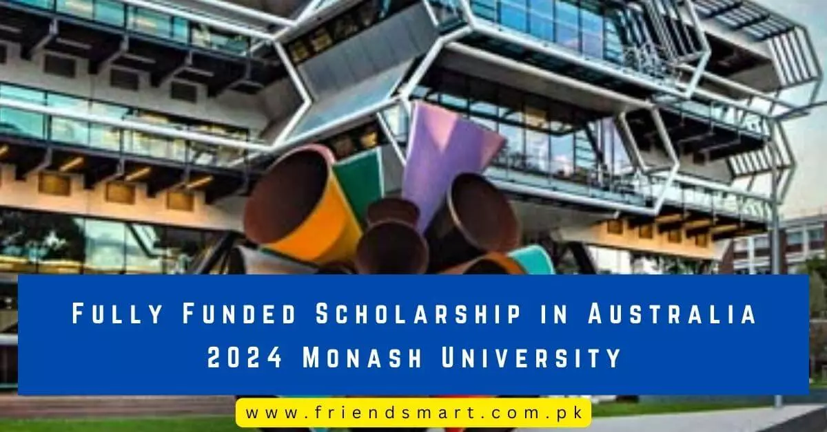 Fully Funded Scholarship in Australia Monash University