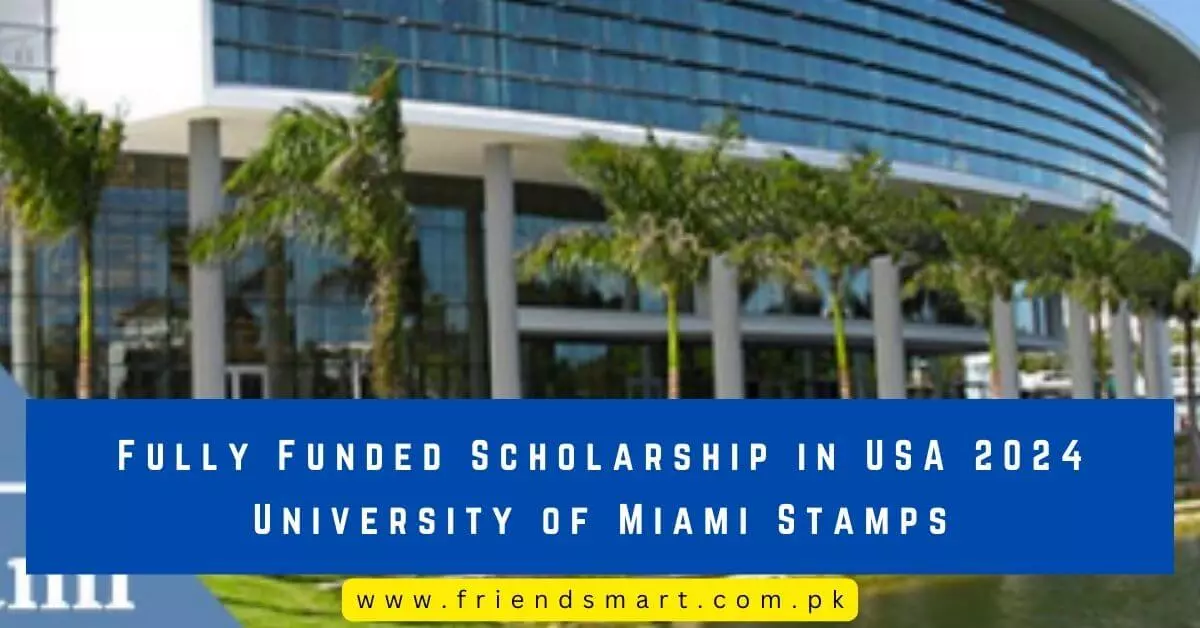 Fully Funded Scholarship in USA University of Miami Stamps