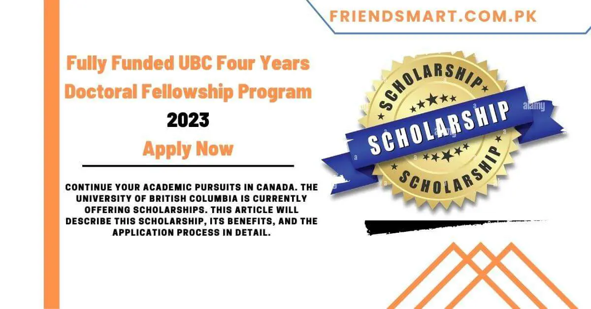 Fully Funded UBC Four Years Doctoral Fellowship Program 2023