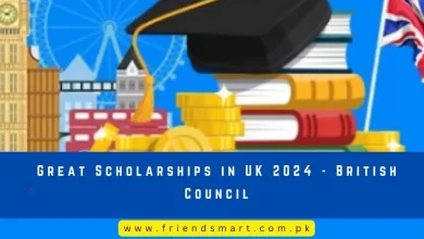 Photo of Great Scholarships in UK 2024 – British Council