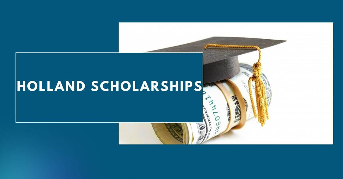 Holland Scholarships