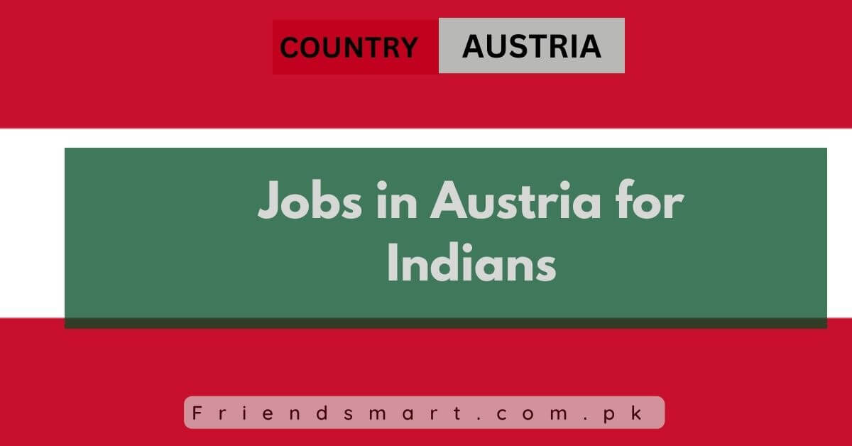 Jobs in Austria for Indians