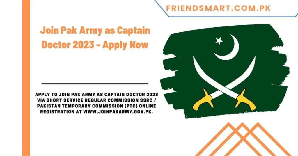 Join Pak Army as Captain Doctor 2023 - Apply Now