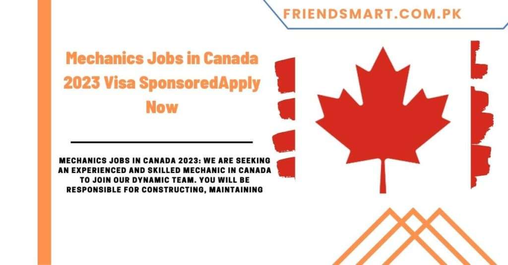Mechanics Jobs in Canada 2023 Visa Sponsored