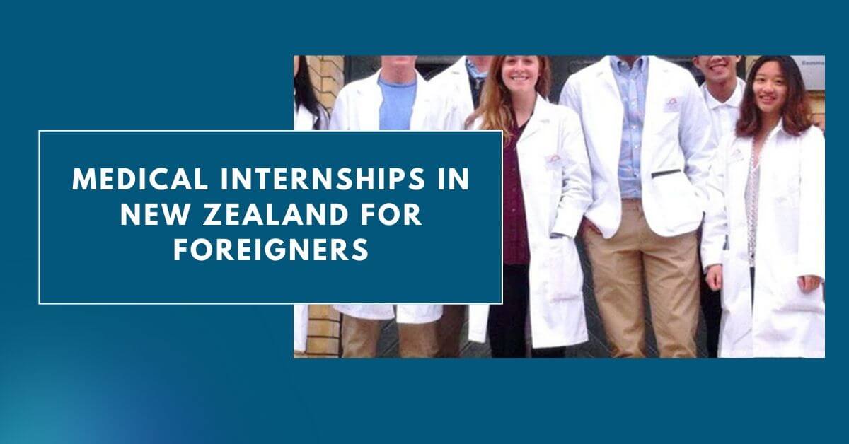 Medical Internships in New Zealand for Foreigners