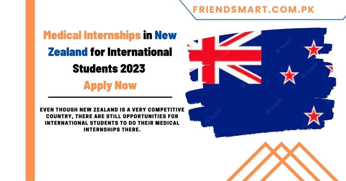 Medical Internships in New Zealand for International Students 2023 Apply Now