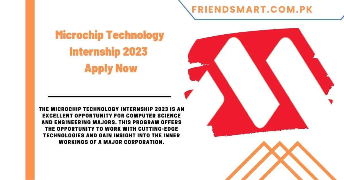 Microchip Technology Internship 2023 - Apply Now