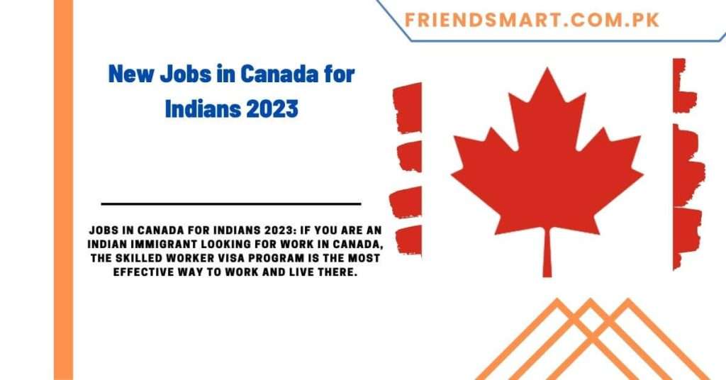 New Jobs in Canada for Indians 2023