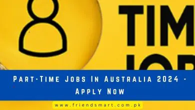 Photo of Part-Time Jobs In Australia 2024 – Apply Now