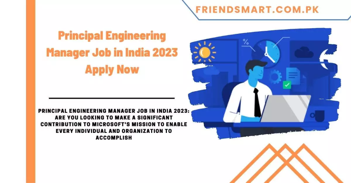 Principal Engineering Manager Job in India 2023