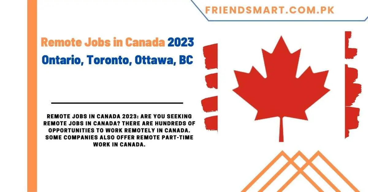 Remote Jobs in Canada 2023 Ontario, Toronto, Ottawa, BC