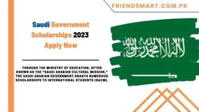 Photo of Saudi Government Scholarships 2023 Apply Now